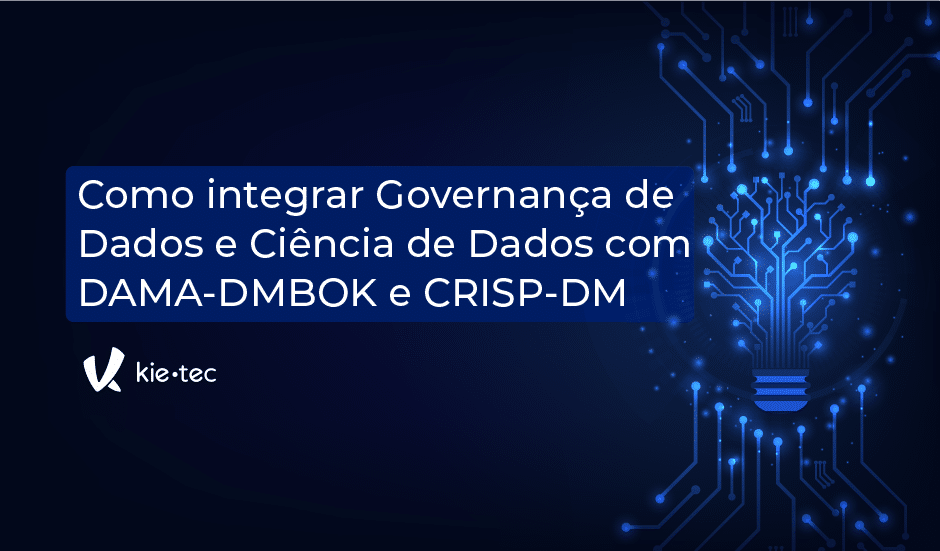Como Integrar Governança de Dados e Ciência de Dados