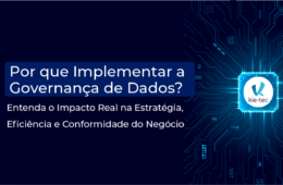 Por que Implementar a Governança de Dados?