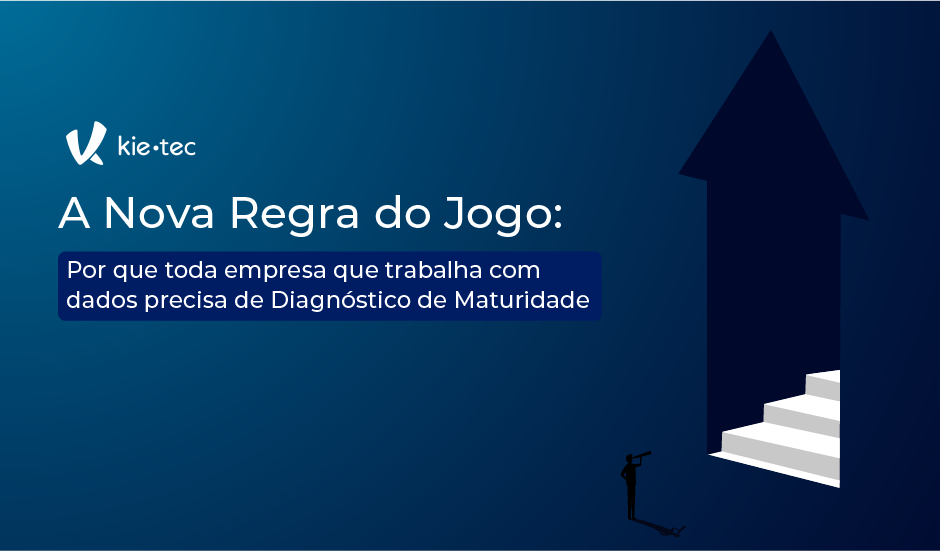 Empresa que trabalha dados precisa de diagnóstico maturidade