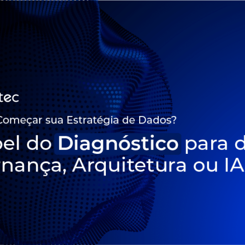 Por Onde Começar sua Estratégia de Dados?